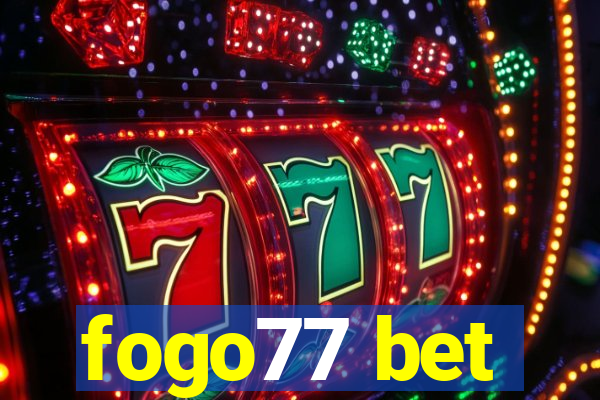 fogo77 bet